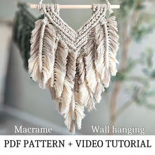 Load image into Gallery viewer, Macrame layered feather wall hanging PDF pattern + Video tutorial. Step by step macrame pattern. intermediate