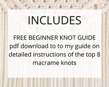 Load image into Gallery viewer, beginner macrame wall hanging pdf pattern. macrame patterns. macrame tutorials, diy macrame. boho home decor diy.
