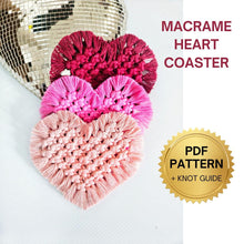 Load image into Gallery viewer, Beginner macrame heart coaster pdf pattern. macrame patterns. macrame tutorials, diy macrame. valentines diy home decor
