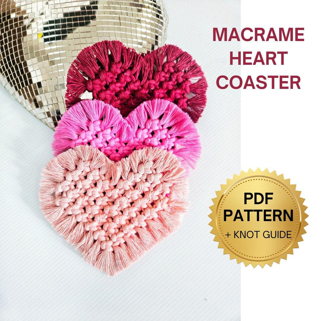 Beginner macrame heart coaster pdf pattern. macrame patterns. macrame tutorials, diy macrame. valentines diy home decor