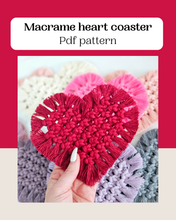 Load image into Gallery viewer, Beginner macrame heart coaster pdf pattern.
