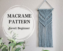 Load image into Gallery viewer, beginner macrame wall hanging pdf pattern. macrame patterns. macrame tutorials, diy macrame. boho home decor diy.
