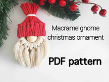 Load image into Gallery viewer, Macrame gnome christmas ornament PDF pattern. English. How to macrame benginner pattern
