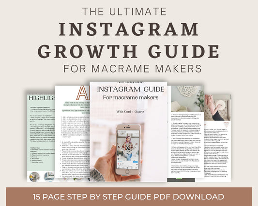 Instagram growth guide for Macrame Makers. FULL ultimate guide. PDF on how to grow your macrame instagram page.